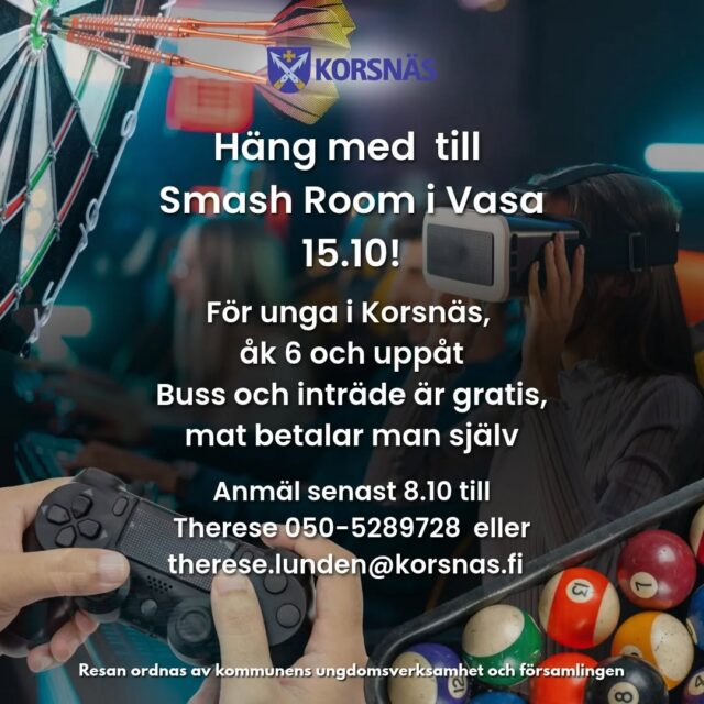 Kom med till Smash Room i Vasa på höstlovet! 🍂🌞 Anmäl senast 8.10 till Therese, 050-5289728 eller therese.lunden@korsnas.fi