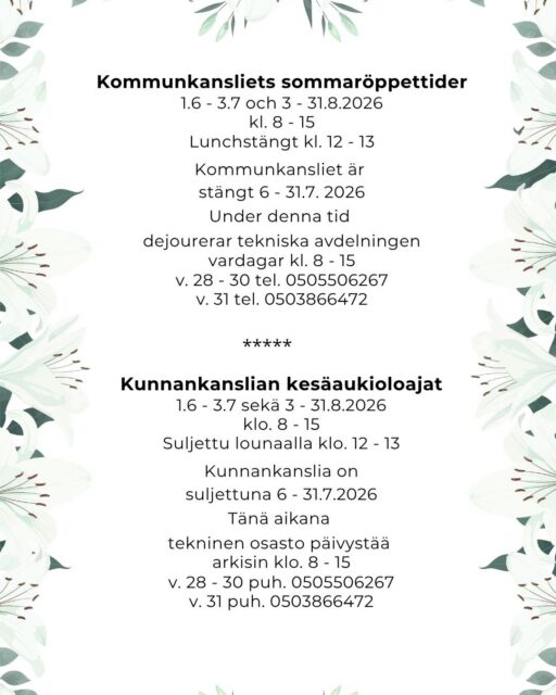 Kommunkansliet är stängt 6.7 - 31.7 2026

Vi önskar er en trevlig sommar! 🌼

-------------------

Kunnankanslia on suljettuna 6.7 - 31.7 2026

Toivotamme teille hyvää kesää! 🌼