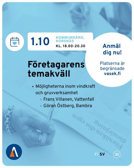 Välkommen på höstens första företagarkväll!
Det går bra att anmäla sig till kommunens info, info@korsnas.fi
Vattenfall har öppet hus i sina nya utrymmen i Kommungården redan från kl.16.00 så välkommen in!