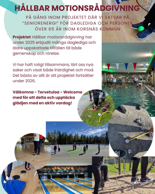 Verksamheten för Hållbar motionsrådgivning för daglediga och personer över 65 år kör igång igen för år 2026. Häng med du som tidigare deltagit men även nya deltagare.
Kontakta kommunens motionsrådgivare Hanna Blomqvist kring frågor om motionsrådgivningen eller om verksamheten som ordnas - hanna.blomqvist@korsnas.fi eller 050-5971946.
All verksamhet är avgiftsfri tack vare ett projekt. Passa på att stärka er fysik, inspireras och peppas av en grupp! Alla kan! 😊
Mer info om vidare verksamhet kommer vartefter.